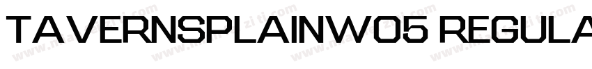 TavernSPlainW05 Regular Regular字体转换